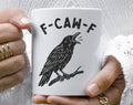 F-Caw-F Funny Crow Sarcastic Coffee Mug